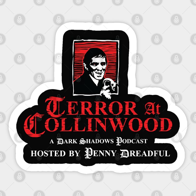 Terror at Collinwood - Barnabas Collins 3 - Designed by Eric Marshall Sticker by PennyDreadfulXIII
